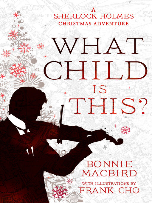 Title details for What Child is This? by Bonnie MacBird - Wait list